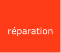 réparation